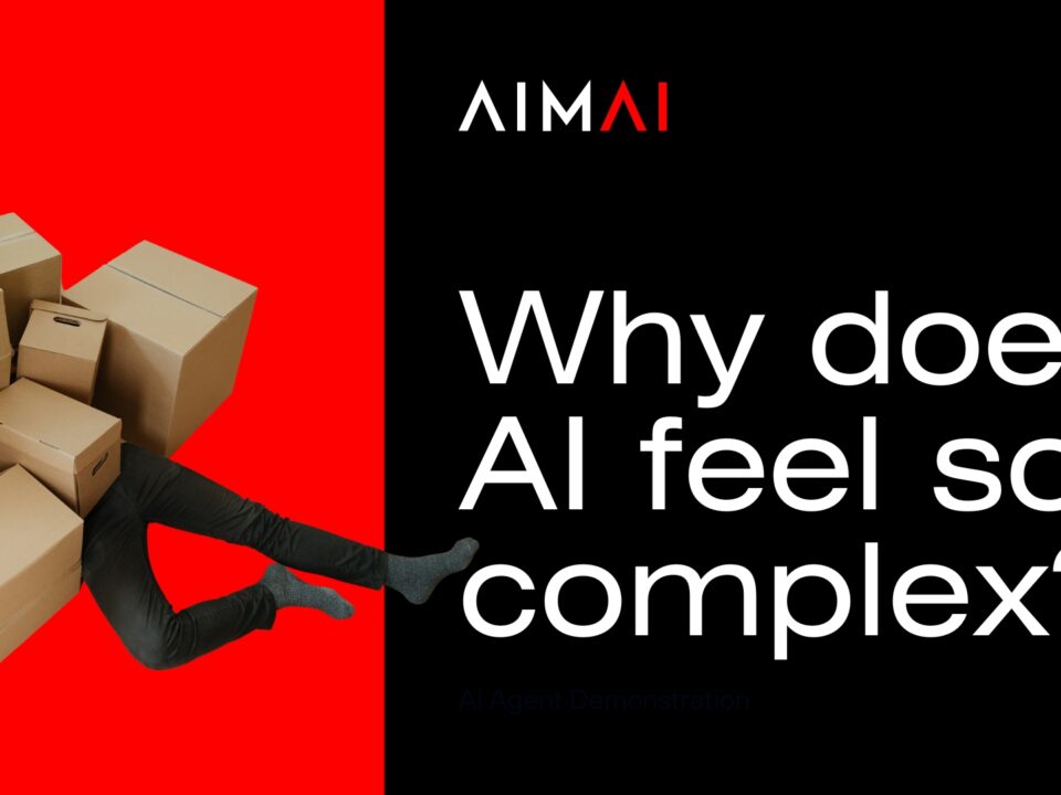 Custom AI agent by AIMAI – AI agency specialising in Artificial Intelligence, business automation, productivity, and digital transformation. Why does AI feel so complicated